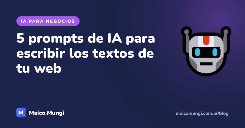 5 prompts de IA para escribir los textos de tu web